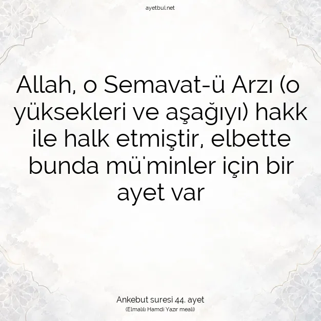 Ayetbul | Kuran Mealleri | Quran | Ankebut suresi 44. ayet