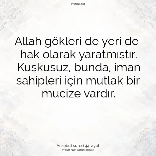 Ayetbul | Kuran Mealleri | Quran | Ankebut suresi 44. ayet