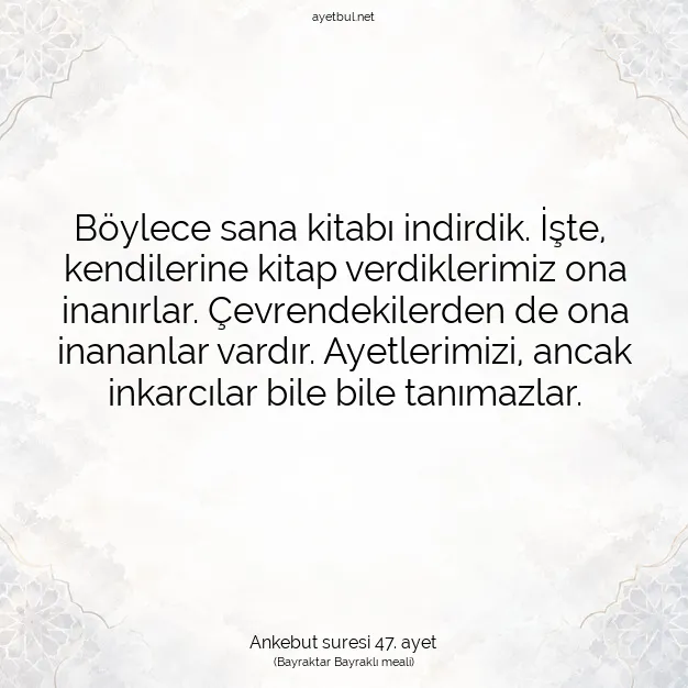 Ayetbul | Kuran Mealleri | Quran | Ankebut suresi 47. ayet