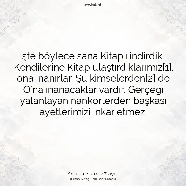 Ayetbul | Kuran Mealleri | Quran | Ankebut suresi 47. ayet