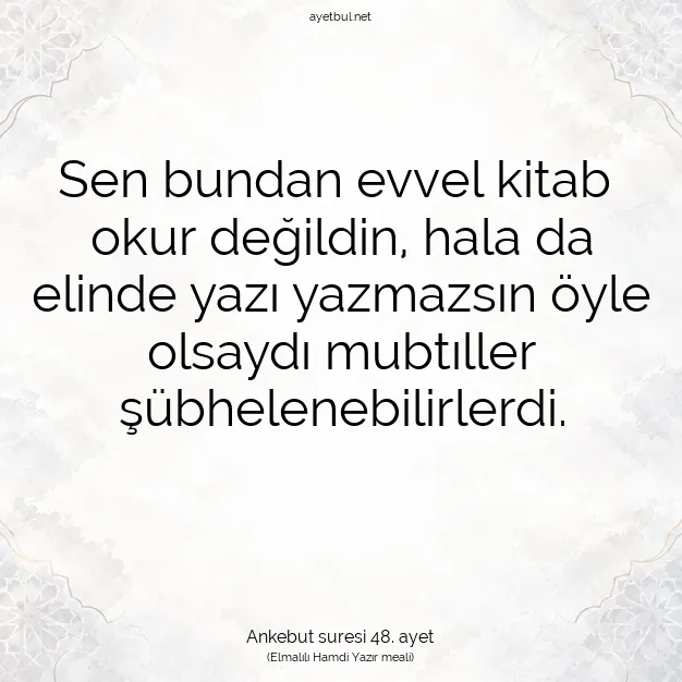 Ayetbul | Kuran Mealleri | Quran | Ankebut suresi 48. ayet