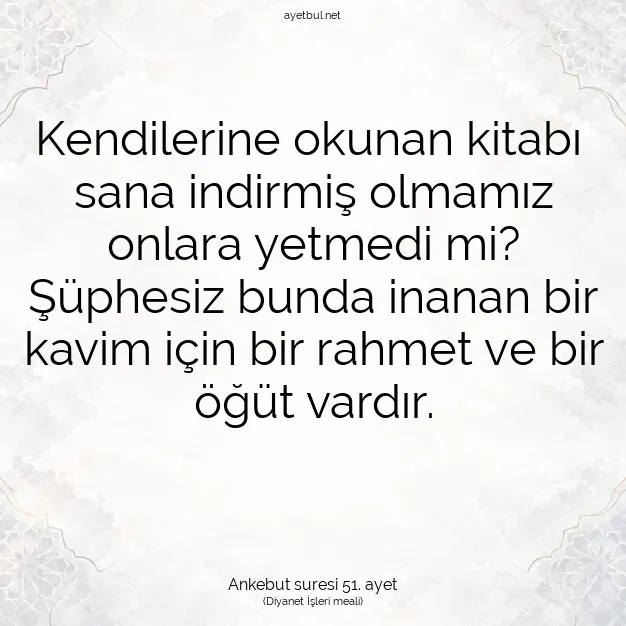 Ayetbul | Kuran Mealleri | Quran | Ankebut suresi 51. ayet