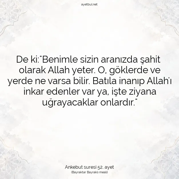 Ayetbul | Kuran Mealleri | Quran | Ankebut suresi 52. ayet