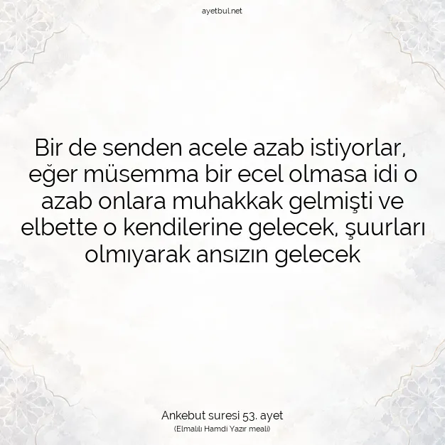 Ayetbul | Kuran Mealleri | Quran | Ankebut suresi 53. ayet