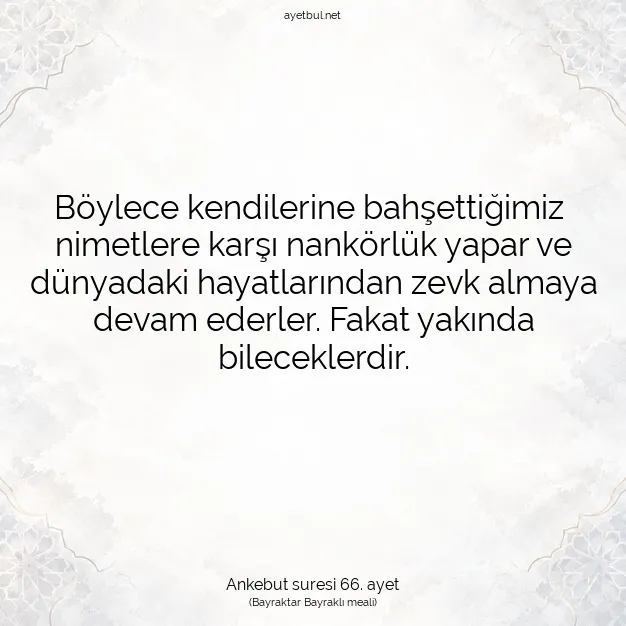 Ayetbul | Kuran Mealleri | Quran | Ankebut suresi 66. ayet