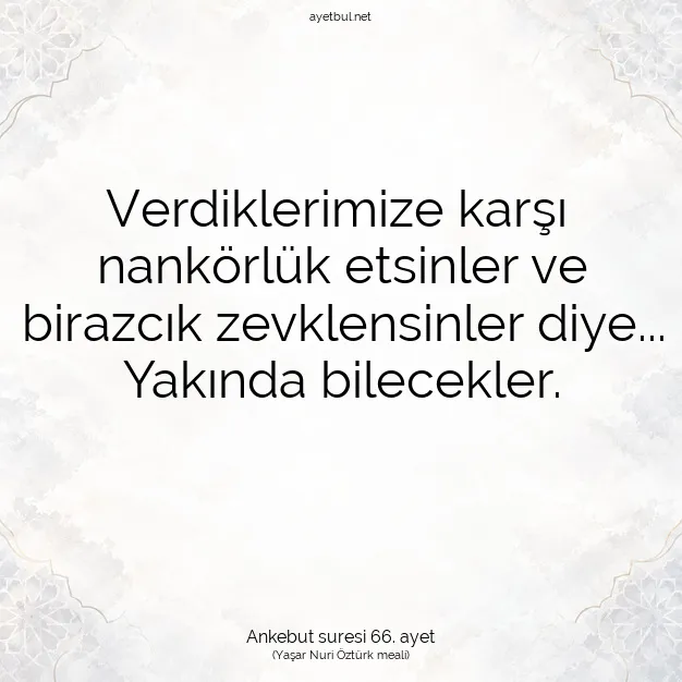 Ayetbul | Kuran Mealleri | Quran | Ankebut suresi 66. ayet