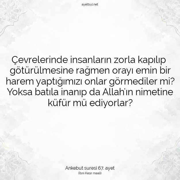 Ayetbul | Kuran Mealleri | Quran | Ankebut suresi 67. ayet