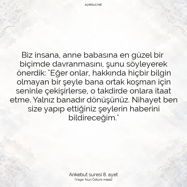Ayetbul | Kuran Mealleri | Quran | Ankebut suresi 8. ayet