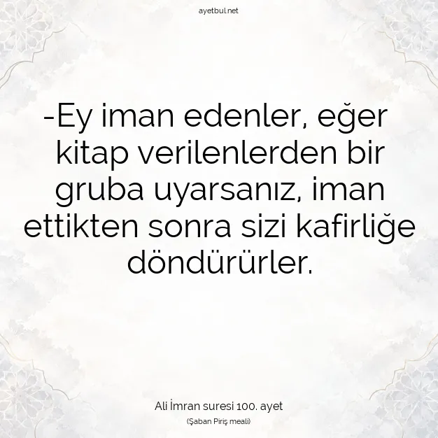 Ayetbul | Kuran Mealleri | Quran | Ali İmran suresi 100. ayet