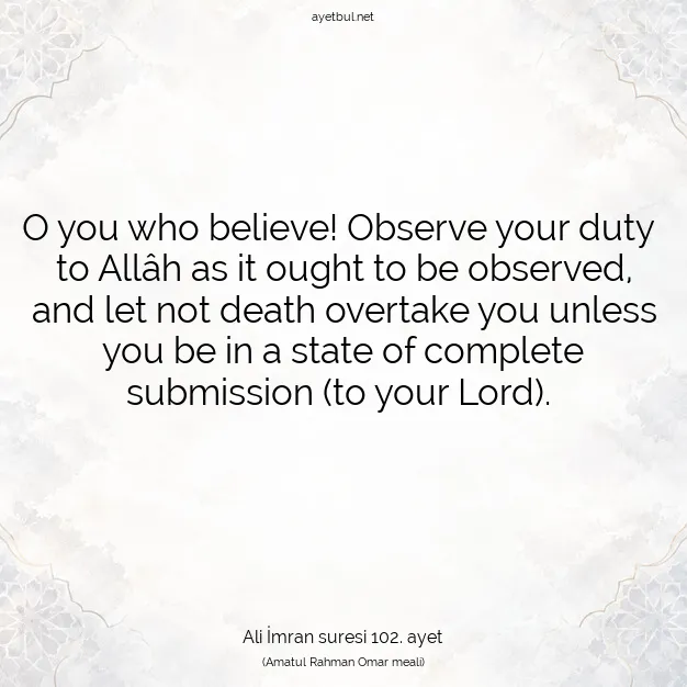 Ayetbul | Kuran Mealleri | Quran | Ali İmran suresi 102. ayet
