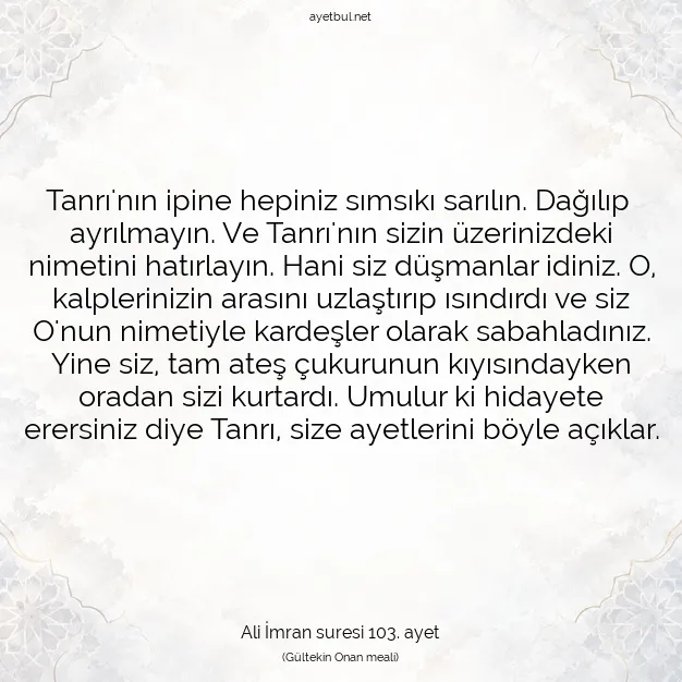 Ayetbul | Kuran Mealleri | Quran | Ali İmran suresi 103. ayet