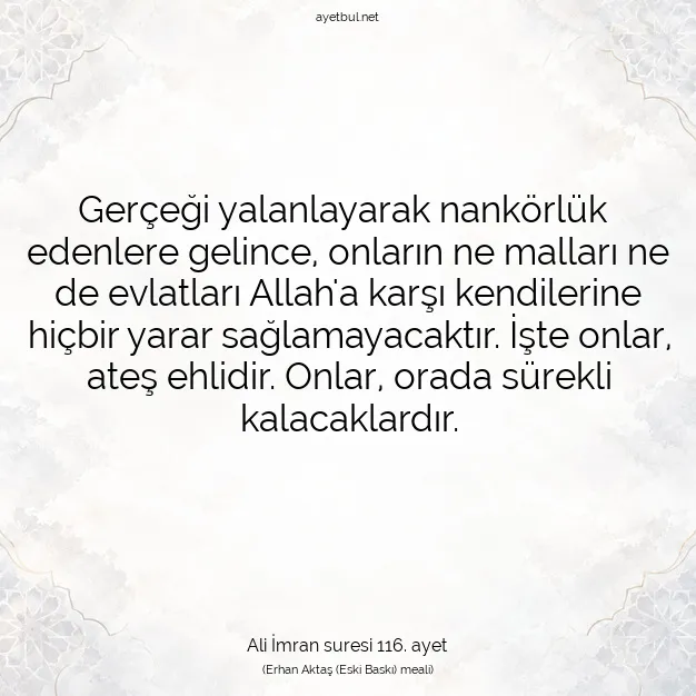 Ayetbul | Kuran Mealleri | Quran | Ali İmran suresi 116. ayet