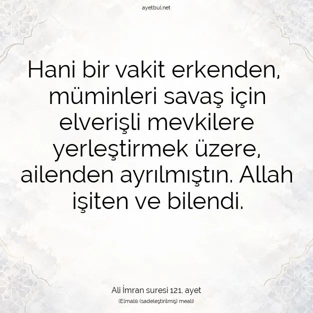 Ayetbul | Kuran Mealleri | Quran | Ali İmran suresi 121. ayet