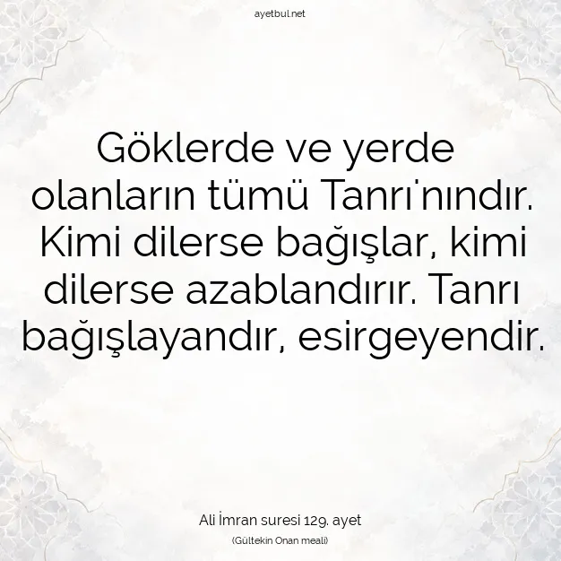 Ayetbul | Kuran Mealleri | Quran | Ali İmran suresi 129. ayet
