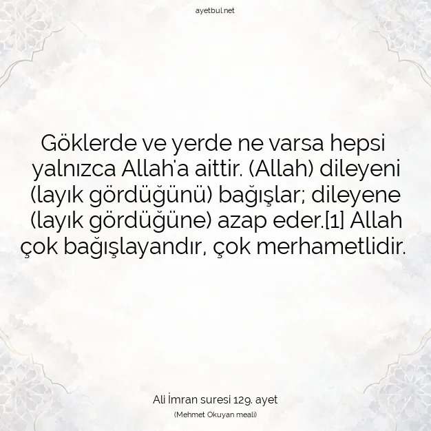Ayetbul | Kuran Mealleri | Quran | Ali İmran suresi 129. ayet