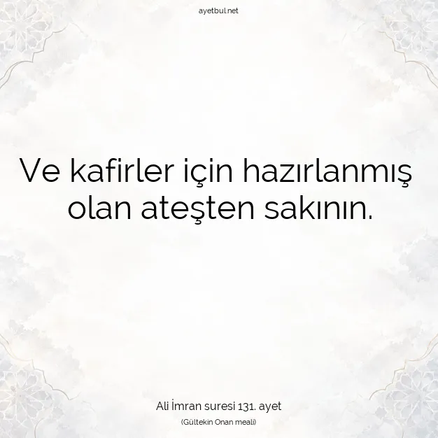 Ayetbul | Kuran Mealleri | Quran | Ali İmran suresi 131. ayet