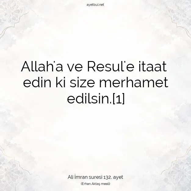 Ayetbul | Kuran Mealleri | Quran | Ali İmran suresi 132. ayet
