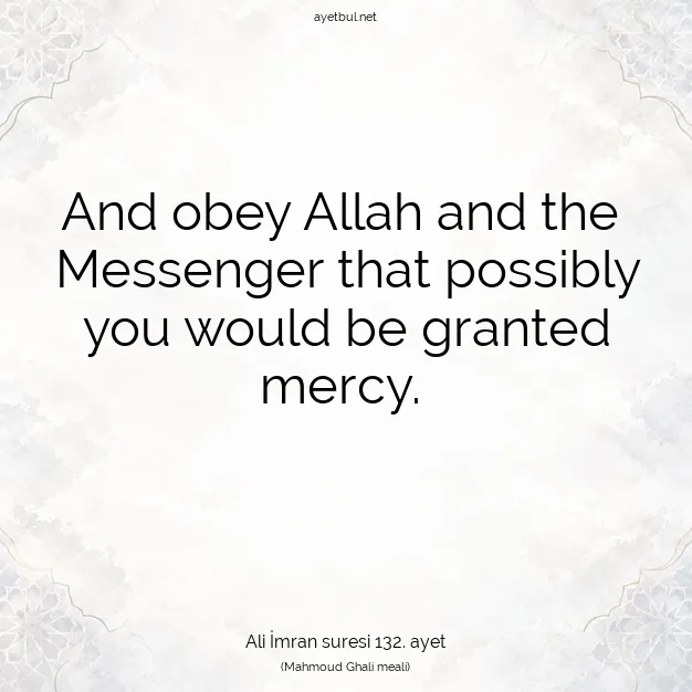 Ayetbul | Kuran Mealleri | Quran | Ali İmran suresi 132. ayet