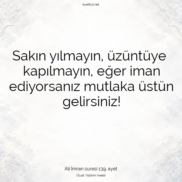 Ayetbul | Kuran Mealleri | Quran | Ali İmran suresi 139. ayet