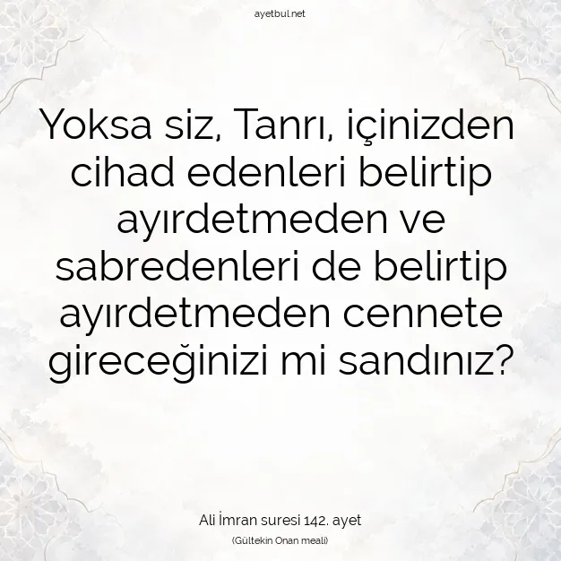 Ayetbul | Kuran Mealleri | Quran | Ali İmran suresi 142. ayet