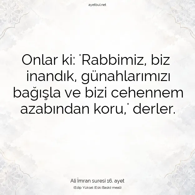 Ayetbul | Kuran Mealleri | Quran | Ali İmran suresi 16. ayet