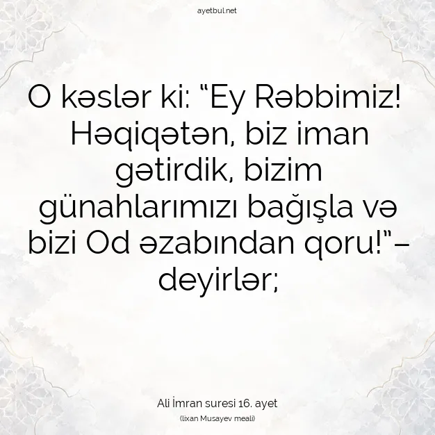 Ayetbul | Kuran Mealleri | Quran | Ali İmran suresi 16. ayet