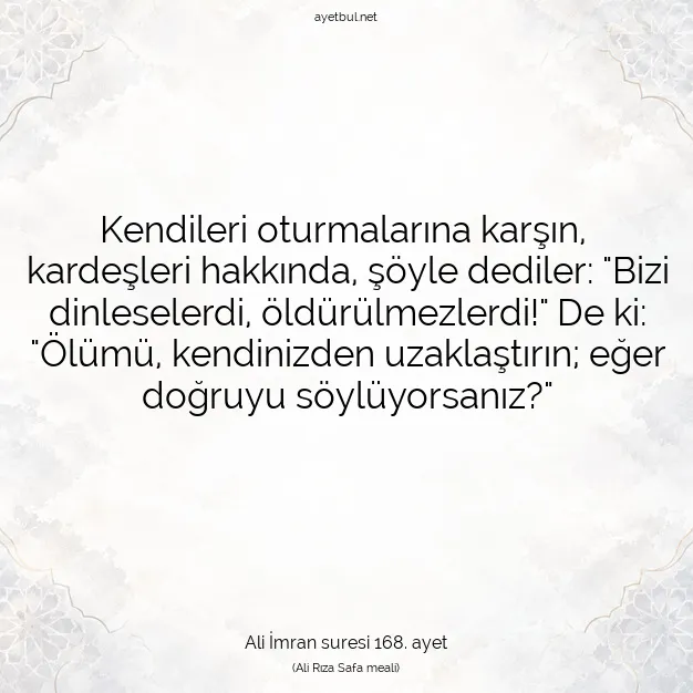 Ayetbul | Kuran Mealleri | Quran | Ali İmran suresi 168. ayet