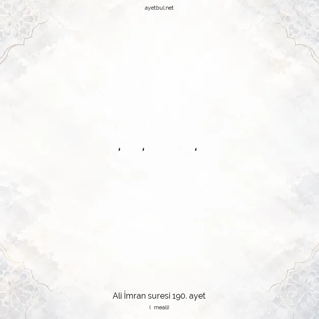 Ayetbul | Kuran Mealleri | Quran | Ali İmran suresi 190. ayet
