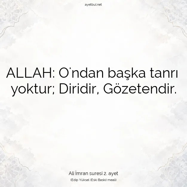 Ayetbul | Kuran Mealleri | Quran | Ali İmran suresi 2. ayet
