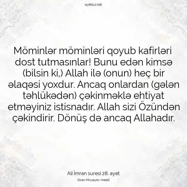 Ayetbul | Kuran Mealleri | Quran | Ali İmran suresi 28. ayet