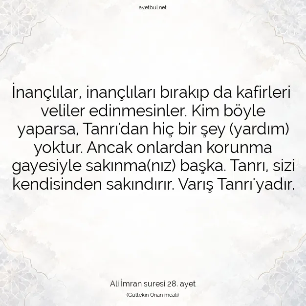 Ayetbul | Kuran Mealleri | Quran | Ali İmran suresi 28. ayet