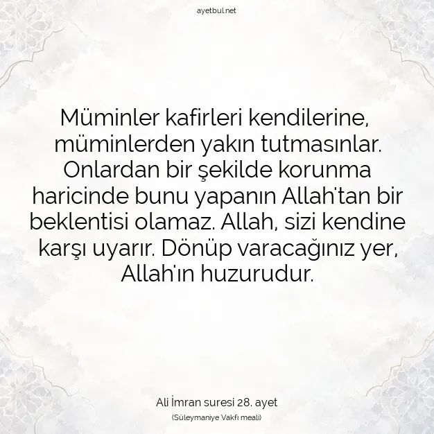 Ayetbul | Kuran Mealleri | Quran | Ali İmran suresi 28. ayet