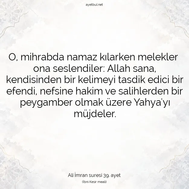 Ayetbul | Kuran Mealleri | Quran | Ali İmran suresi 39. ayet