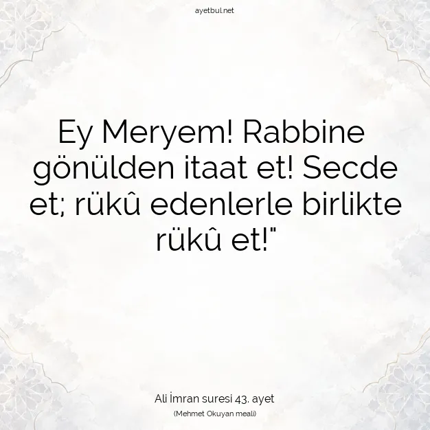 Ayetbul | Kuran Mealleri | Quran | Ali İmran suresi 43. ayet
