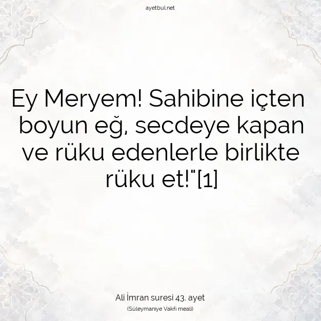 Ayetbul | Kuran Mealleri | Quran | Ali İmran suresi 43. ayet