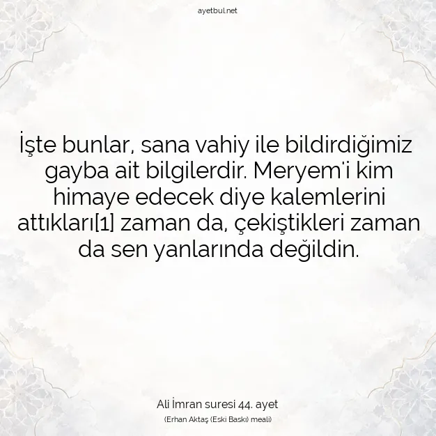 Ayetbul | Kuran Mealleri | Quran | Ali İmran suresi 44. ayet