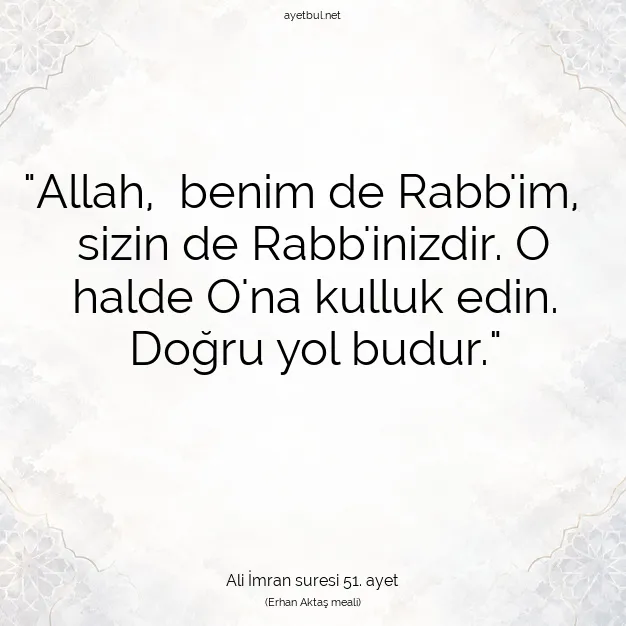 Ayetbul | Kuran Mealleri | Quran | Ali İmran suresi 51. ayet