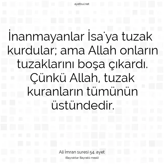 Ayetbul | Kuran Mealleri | Quran | Ali İmran suresi 54. ayet