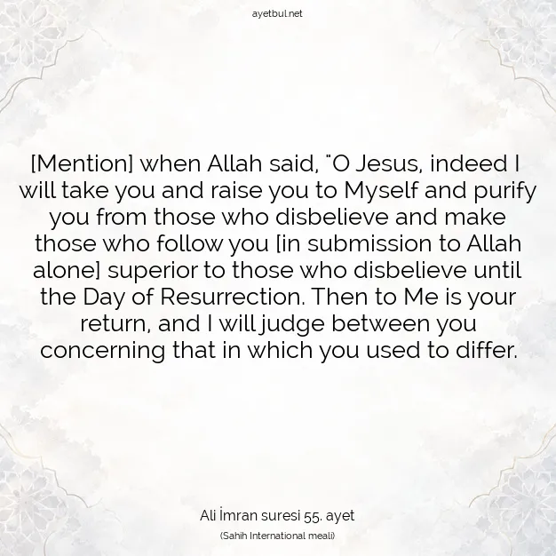 Ayetbul | Kuran Mealleri | Quran | Ali İmran suresi 55. ayet