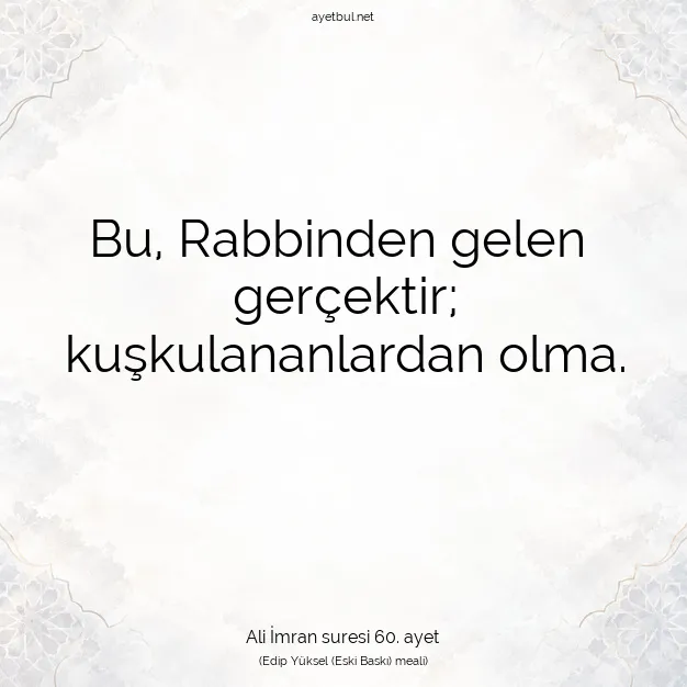 Ayetbul | Kuran Mealleri | Quran | Ali İmran suresi 60. ayet