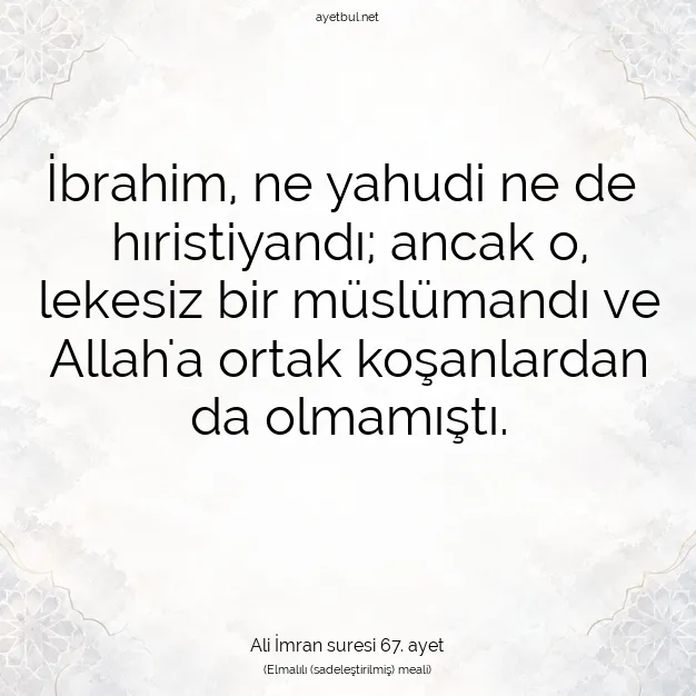Ayetbul | Kuran Mealleri | Quran | Ali İmran suresi 67. ayet