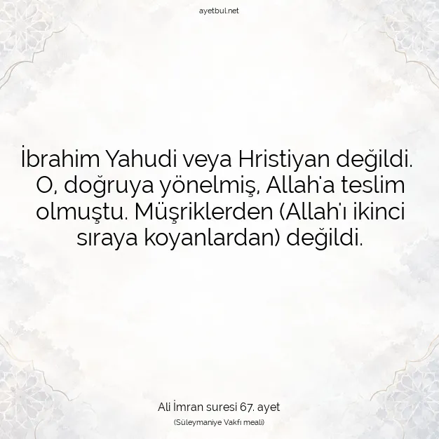 Ayetbul | Kuran Mealleri | Quran | Ali İmran suresi 67. ayet