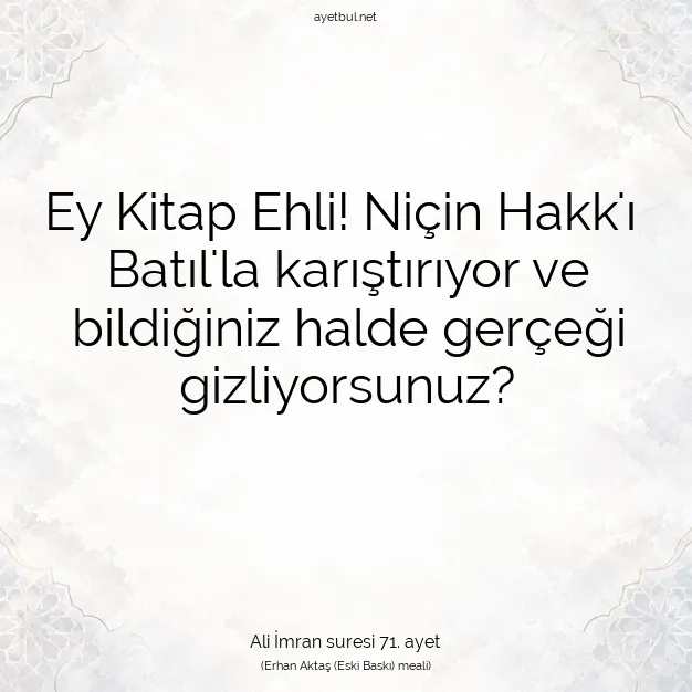 Ayetbul | Kuran Mealleri | Quran | Ali İmran suresi 71. ayet