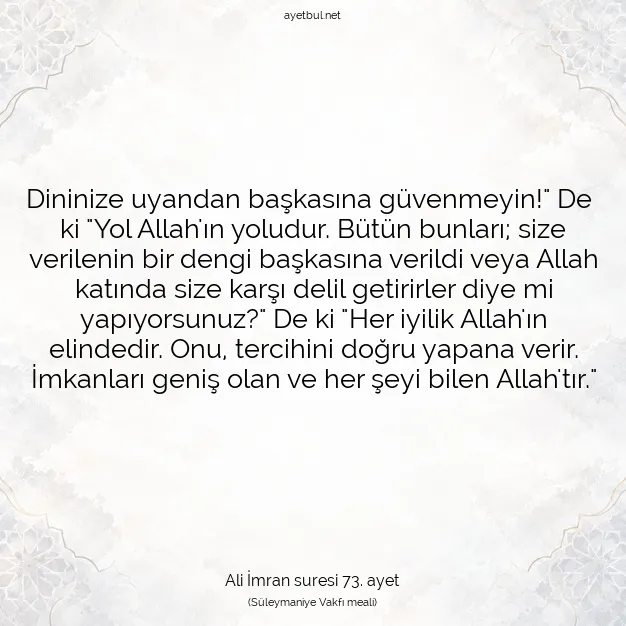 Ayetbul | Kuran Mealleri | Quran | Ali İmran suresi 73. ayet