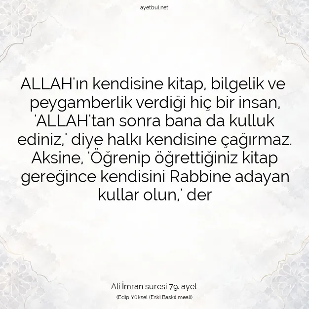 Ayetbul | Kuran Mealleri | Quran | Ali İmran suresi 79. ayet