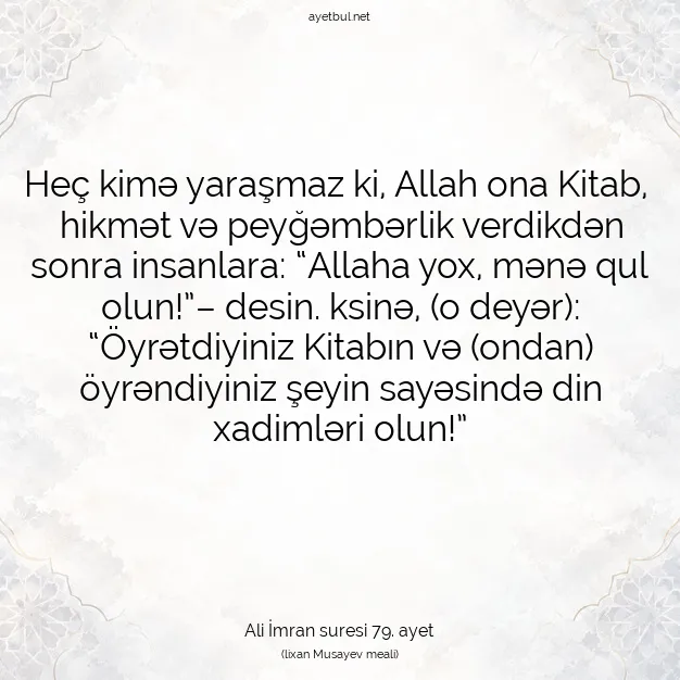 Ayetbul | Kuran Mealleri | Quran | Ali İmran suresi 79. ayet