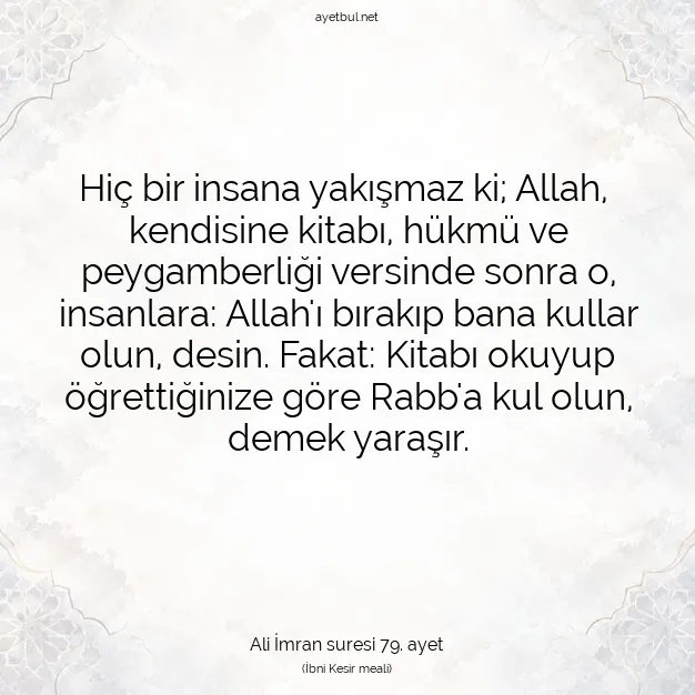 Ayetbul | Kuran Mealleri | Quran | Ali İmran suresi 79. ayet