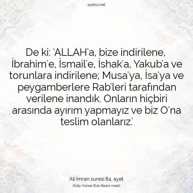 Ayetbul | Kuran Mealleri | Quran | Ali İmran suresi 84. ayet