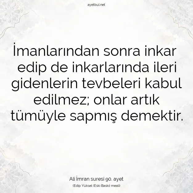 Ayetbul | Kuran Mealleri | Quran | Ali İmran suresi 90. ayet