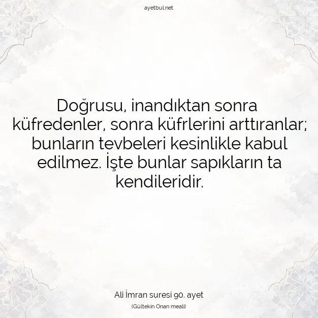 Ayetbul | Kuran Mealleri | Quran | Ali İmran suresi 90. ayet